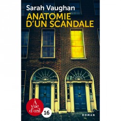 Livre gros caractère - Anatomie d’un scandale - Sarah Vaughan - Mieux Voir