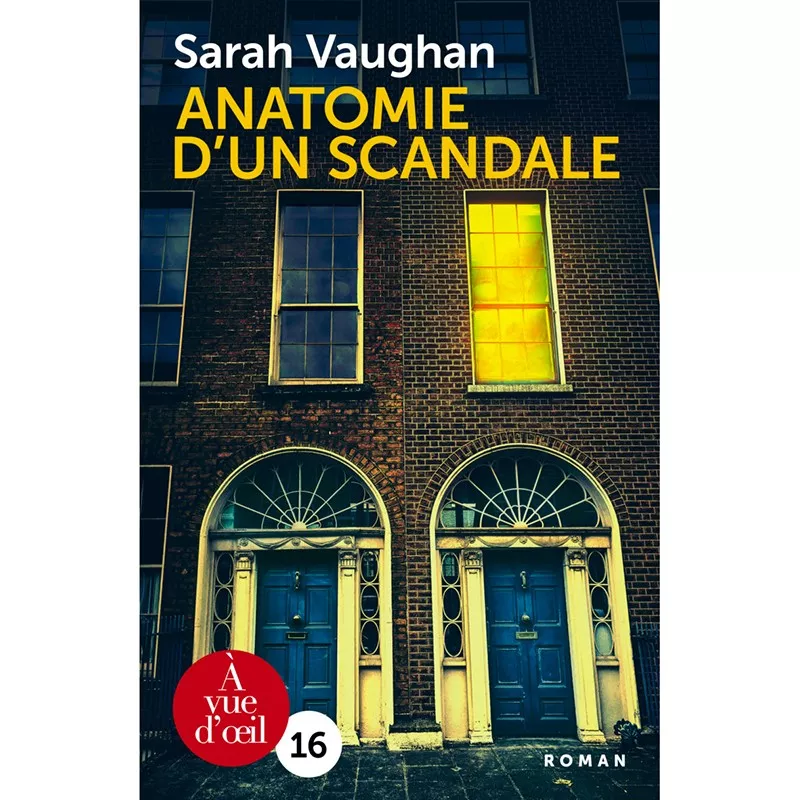 Livre gros caractère - Anatomie d’un scandale - Sarah Vaughan - Mieux Voir