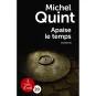 Apaise le Temps