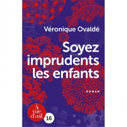 Livre gros caractères - Soyez imprudents les enfants - Mieux Voir