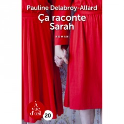 Livre gros caractère - Ça raconte Sarah - Pauline Delabroy-Allard - Mieux Voir