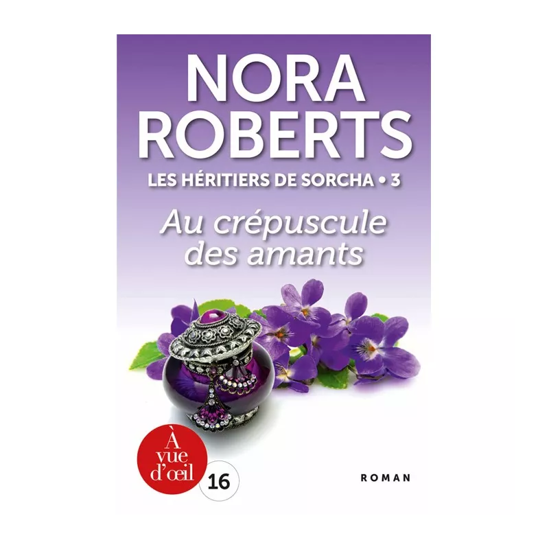 Livre en gros caractères -  Les Héritiers de Sorcha 3 – Au crépuscule des amants