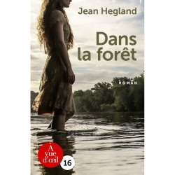 Livre gros caractère - Dans la forêt - Jean Hegland - Mieux Voir