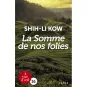 Livre en gros caractères - La Somme de nos folies