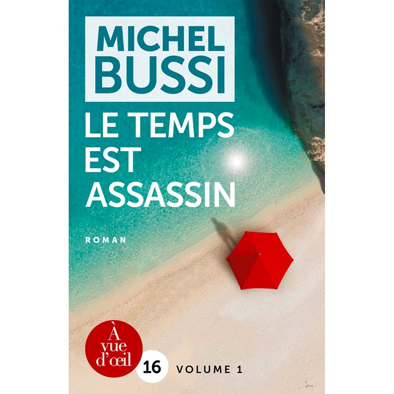 Livre gros caractère - Le temps est assassin – Michel Bussi - Mieux Voir