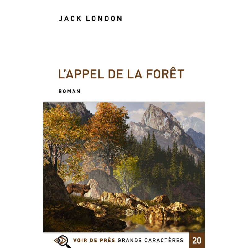 L'Appel de la forêt, roman de Jack London