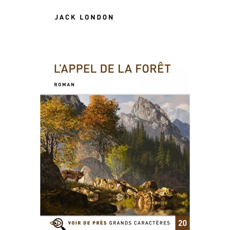 L'Appel de la forêt, roman de Jack London