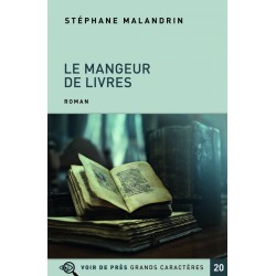 Le Mangeur de livres - Gros caractères