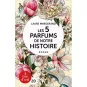 Livres en gros caractères Les 5 Parfums de notre Histoire
