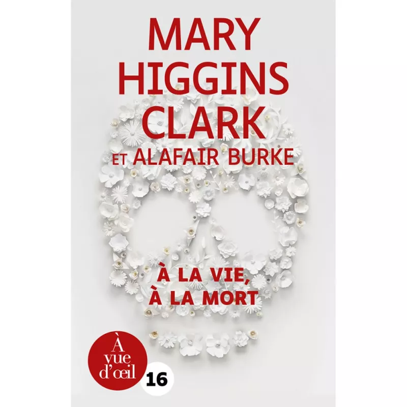 Livres en gros caractères - À la vie, à la mort - Mieux Voir