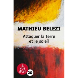 Livres en gros caractères - Attaquer la terre et le soleil - Mieux Voir
