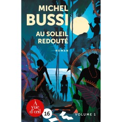 Livres en gros caractères - Au soleil redouté (2 volumes) - Mieux Voir