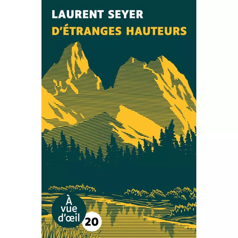 Livres en gros caractères - D'étranges hauteurs - Mieux Voir