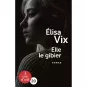 Livres en gros caractères - Elle le gibier - Mieux Voir