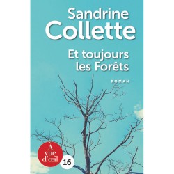 Livres en gros caractères - Et toujours les forêts - Mieux Voir