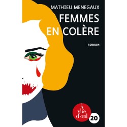 Livres en gros caractères - Femmes en colère - Mieux Voir