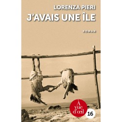 Livres en gros caractères - J'avais une île - Mieux Voir