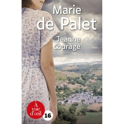 Livres en gros caractères - Jeanne courage - Mieux Voir