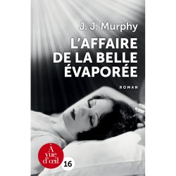 Livres en gros caractères - L'affaire de la belle évaporée - Mieux Voir