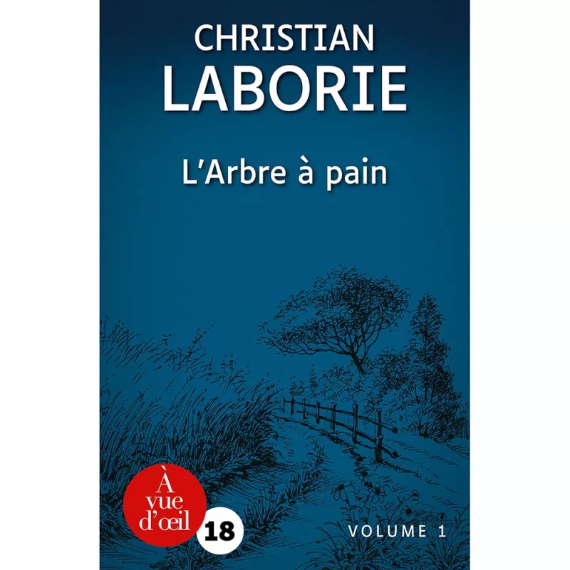 Livres en gros caractères - L'arbre à pain (2 volumes) - Mieux Voir