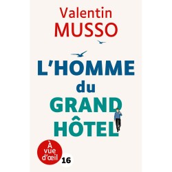 Livres en gros caractères - L'homme du grand hôtel - Mieux Voir