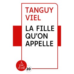 Livres en gros caractères - La fille qu'on appelle - Mieux Voir