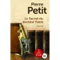 Livres en gros caractères - Le secret du docteur Favre- Mieux Voir