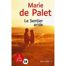 Livres en gros caractères - Le sentier aride - 2 volumes - Mieux Voir