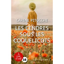 Livres en gros caractères - Les cendres sous les coquelicots - 2 volumes  - Mieux Voir