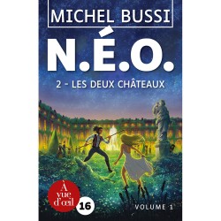 Livres en gros caractères - N.E.O. 1 - Les deux châteaux - 2 volumes - Mieux Voir