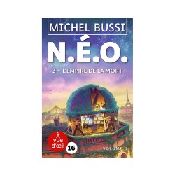 Livres en gros caractères - N.E.O. 3 - L'empire de la mort (2 volumes) - Mieux Voir