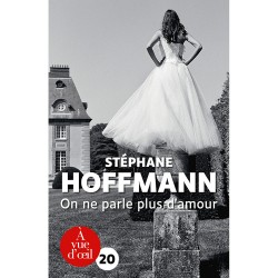 Livres en gros caractères - On ne parle plus d'amour - Mieux Voir