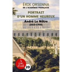 Livres en gros caractères - Portrait d'un homme heureux André le Nôtre - Mieux Voir
