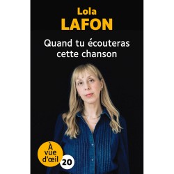 Livres en gros caractères - Quand tu écouteras cette chanson - Mieux Voir