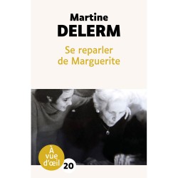 Livres en gros caractères - Se reparler de Marguerite - Mieux Voir