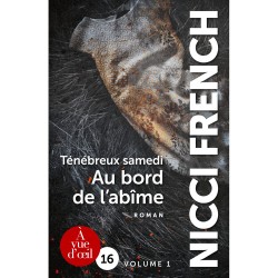 Livres en gros caractères - Ténébreux samedi - au bord de l'abîme - 2 volumes - Mieux Voir