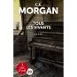 Livres en gros caractères - Tous les vivants - Mieux Voir