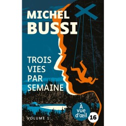 Livres en gros caractères - Trois vies par semaine (2 volumes) - Mieux Voir