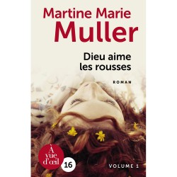 Livres en gros caractères - Dieu aime les rousses - 2 volumes - Mieux Voir