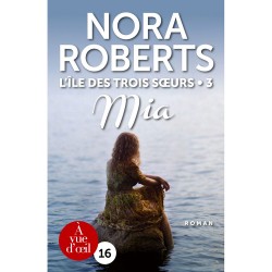 Livres en gros caractères - L'île des trois sœurs 3 - Mia - Mieux Voir