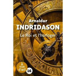 Livres en gros caractères - Le roi et l'horloger - Mieux Voir