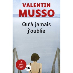 Livres en gros caractères - Qu'à jamais j'oublie - Mieux Voir