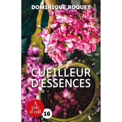 Livres en gros caractères - Cueilleur d'essences - Mieux Voir
