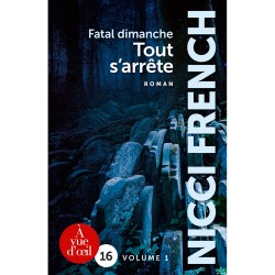 Livres en gros caractères - Fatal dimanche - tout s'arrête - 2 volumes - Mieux Voir
