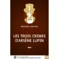 Livres en gros caractères - 813 - les trois crimes d'Arsène Lupin - Mieux Voir