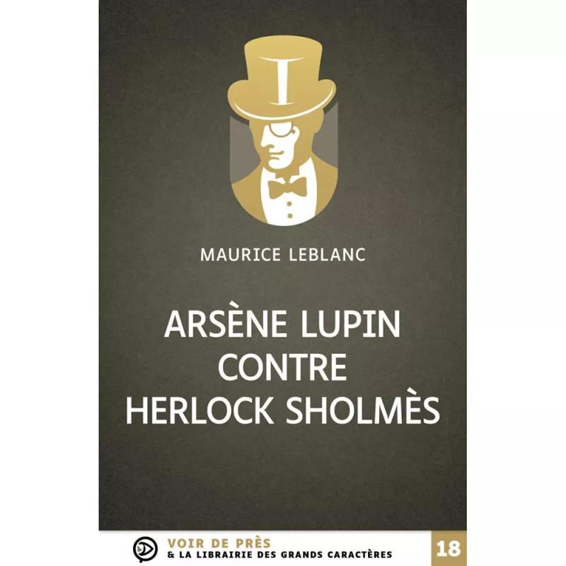 Livres en gros caractères - Arsène Lupin - contre Herlock Sholmès - Mieux Voir