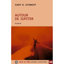 Livres en gros caractères - Autour de Jupiter - Mieux Voir