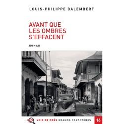 Livres en gros caractères - Avant que les ombres s'effacent - Mieux Voir