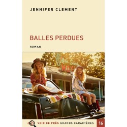 Livres en gros caractères - Balles perdues - Mieux Voir