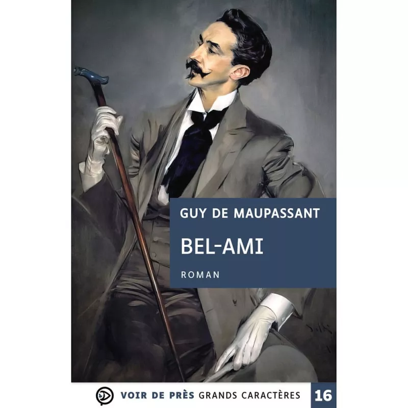 Livres en gros caractères - Bel ami - Mieux Voir